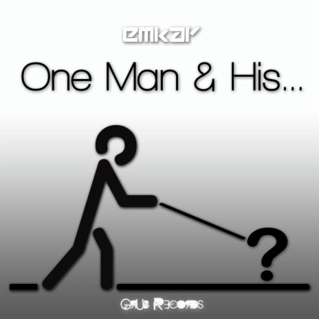 One Man & His... (Original Full Length)