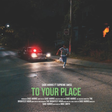 To Your Place ft. Supreme Swiss | Boomplay Music