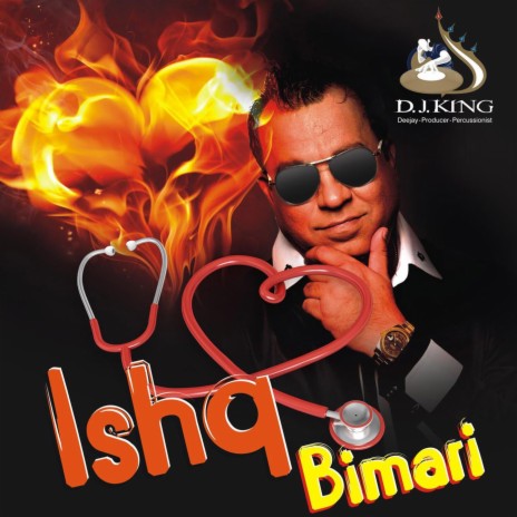 Ishq Bimari - DJ King | Boomplay Music