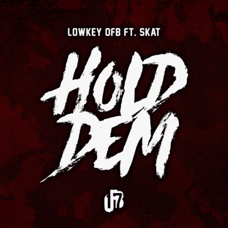 Hold Dem ft. Skat | Boomplay Music