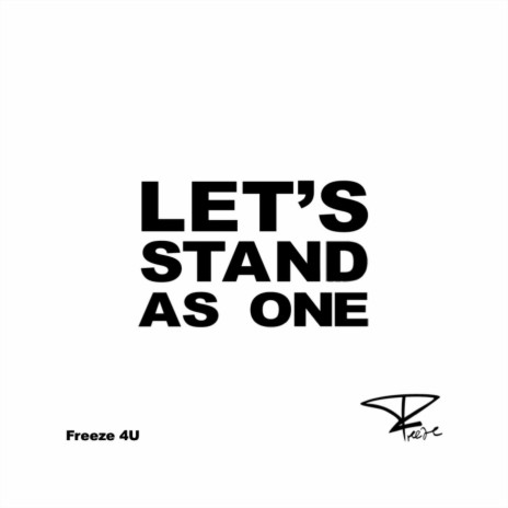 Let’s Stand as One | Boomplay Music