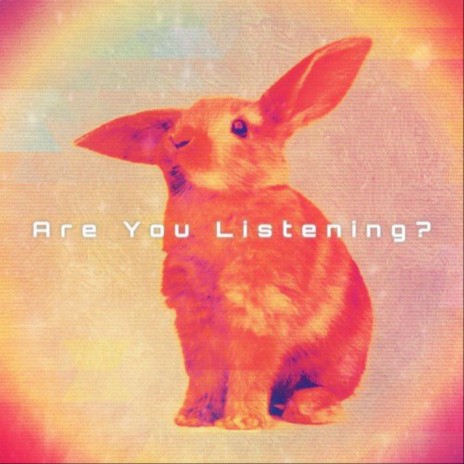 Are You Listening? ft. Jeff Appleton