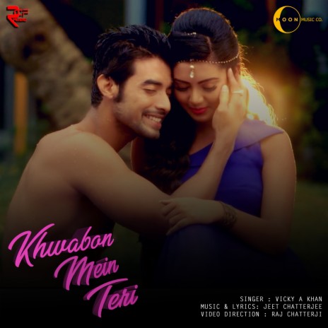 Khwabon Mein Teri | Boomplay Music