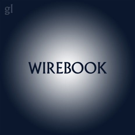 Wirebook | Boomplay Music