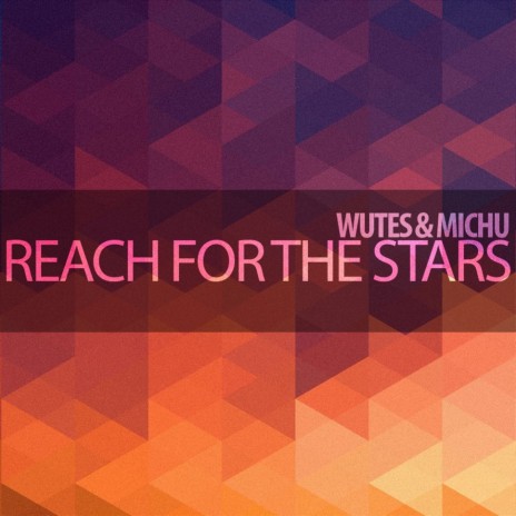 Reach for the Stars (Radio Edit) | Boomplay Music