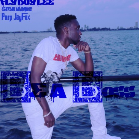 Be Aboss ft. SpydaMic & Purp JayFox | Boomplay Music