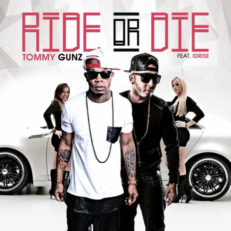 Ride Or Die ft. Idrise | Boomplay Music