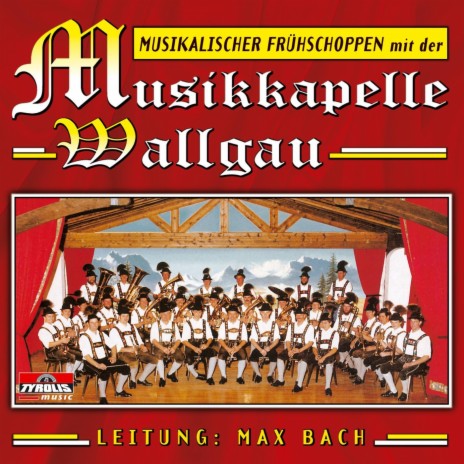 Wallgauer-Buam (Ländlerweisen) ft. Max Bach