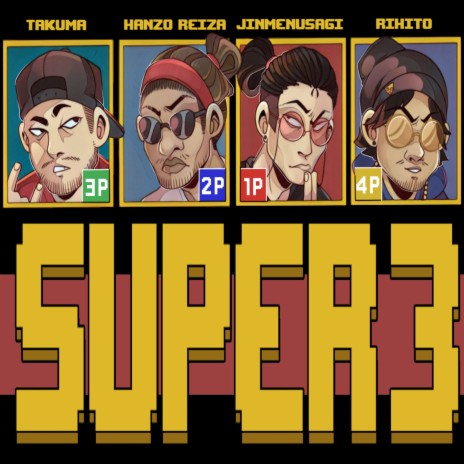 Super 3 ft. KO, Jinmenusagi, Takuma The Great & Rihito | Boomplay Music