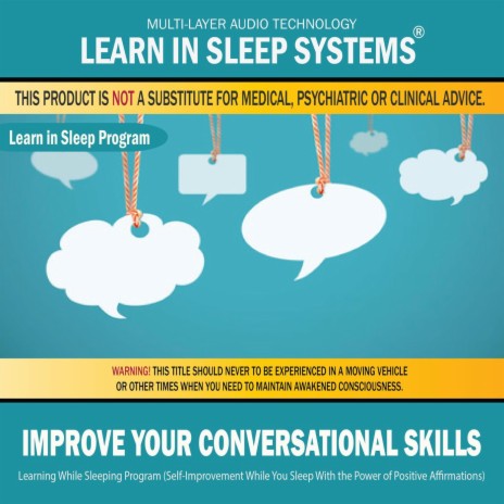 Improve Your Conversational Skills: Learning While Sleeping Program (Self-Improvement While You Sleep With the Power of Positive Affirmations) | Boomplay Music