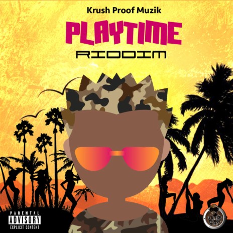 Playtime Riddim | Boomplay Music