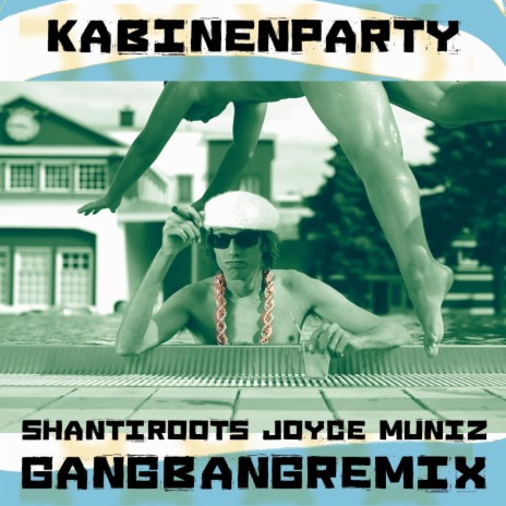 Kabinenparty [Gangbang Remix] ft. Joyce Muniz | Boomplay Music