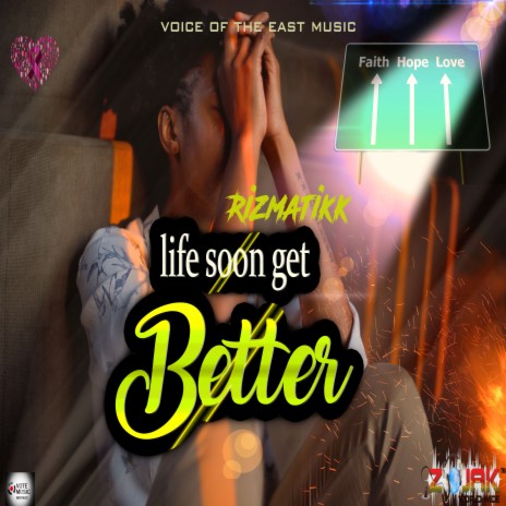 Life Soon Get Better | Boomplay Music