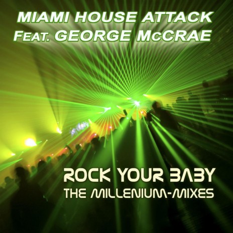 Rock Your Baby ft. George McCrae | Boomplay Music