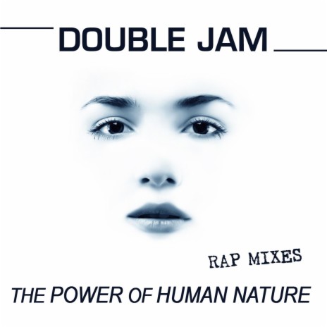 The Power of Human Nature (Extended Rap)