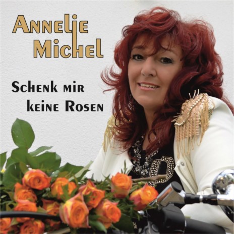 Schenk mir keine Rosen | Boomplay Music