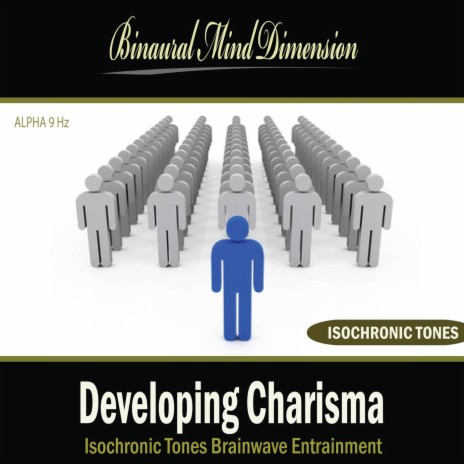 Developing Charisma: Isochronic Tones Brainwave Entrainment | Boomplay Music
