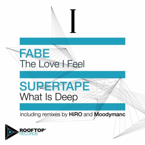 The Love I Feel ((Original Mix))