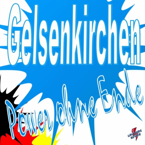 Gelsenkirchen Power ohne Ende (Instrumental) | Boomplay Music