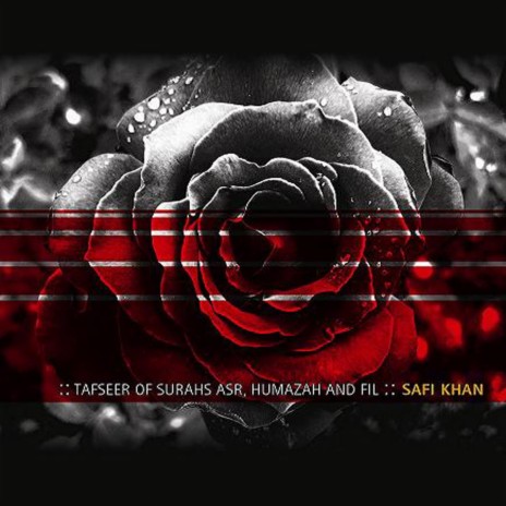 Tafseer Surah Asr, Humaza and Fil, Pt. 3 | Boomplay Music
