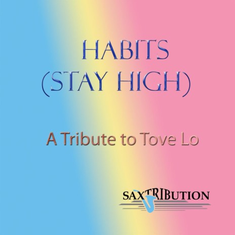 Habits stay high tove