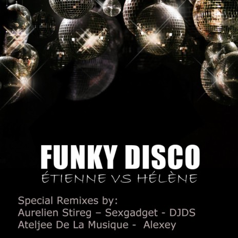 Funky Disco (Sexgadget Remix) | Boomplay Music