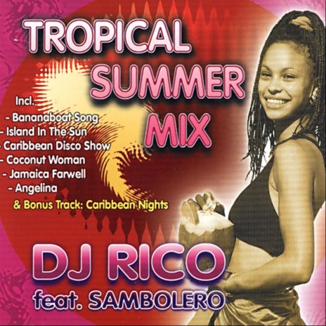Tropical Summer Mix ft. Sambolero