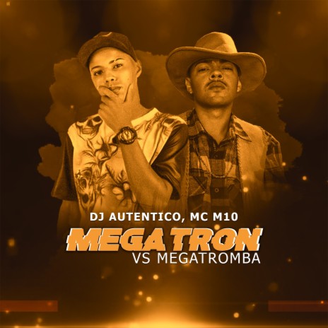 Megatron vs. Megatromba ft. Mc M10