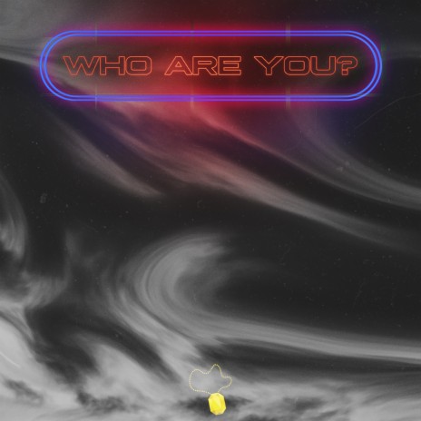 Who Are You? | Boomplay Music