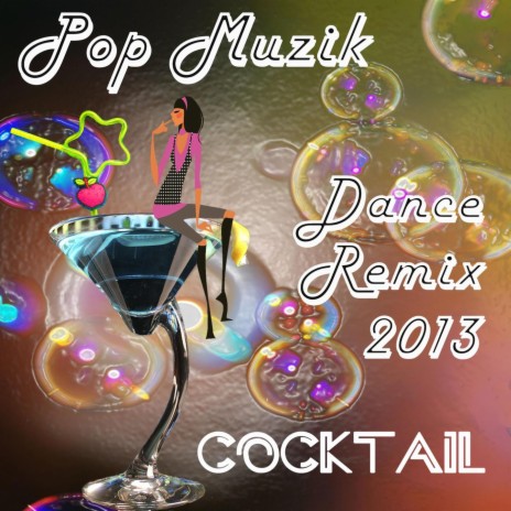 Pop Muzik (Dance Remix 2013)