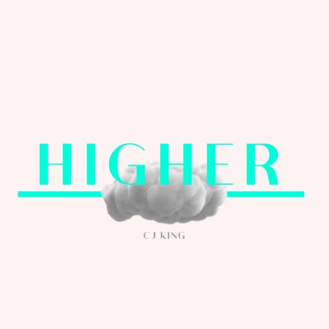 Higher | Boomplay Music