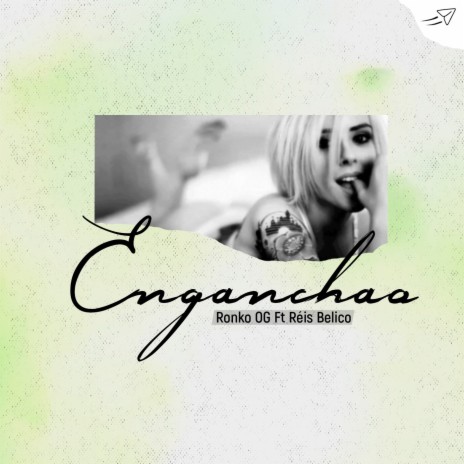 Enganchao ft. Reis Belico | Boomplay Music