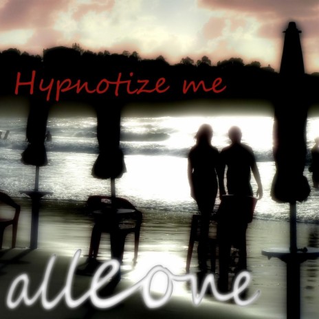 Hypnotize me | Boomplay Music