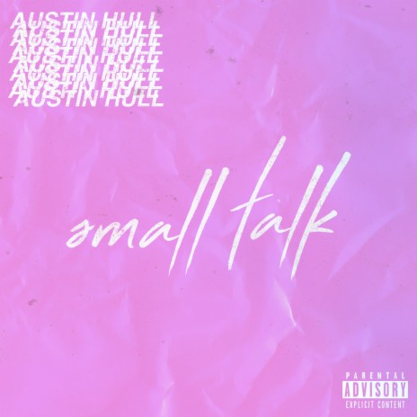 Small Talk | Boomplay Music