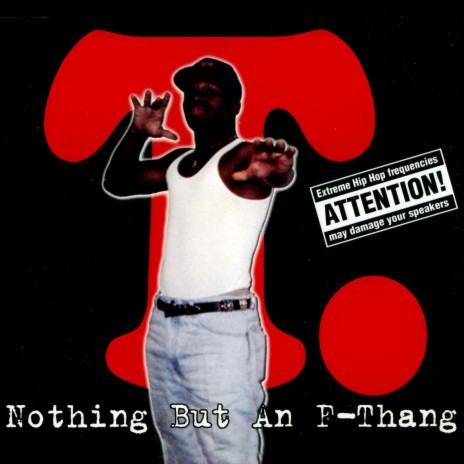 Nothing But An F-Thang (X-Large Talk Mix) | Boomplay Music