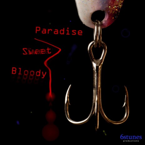 Bloody Sweet Paradise