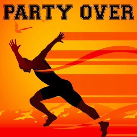 Party Over (Instrumental Version) | Boomplay Music