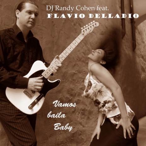 Vamos Baila Baby ft. DJ Randy Cohen | Boomplay Music