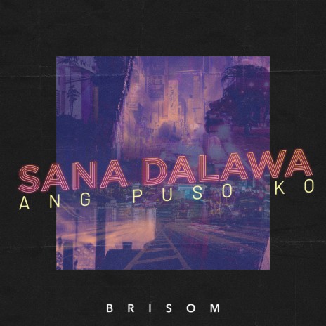 Sana Dalawa Ang Puso ko ft. DJ Joey Santos | Boomplay Music