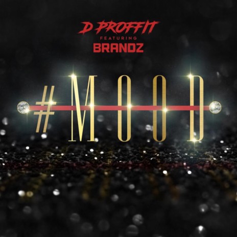 Mood ft. Brandz | Boomplay Music