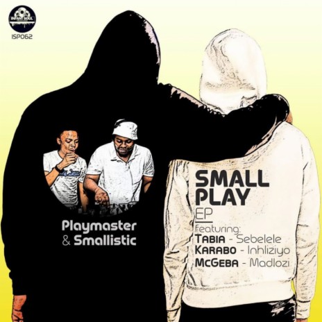 Inhliziyo (Original Mix) ft. Smallistic & Karabo | Boomplay Music