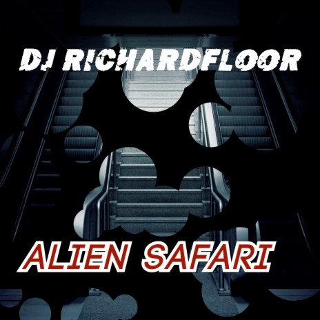 Alien Safari (Radio Mix)