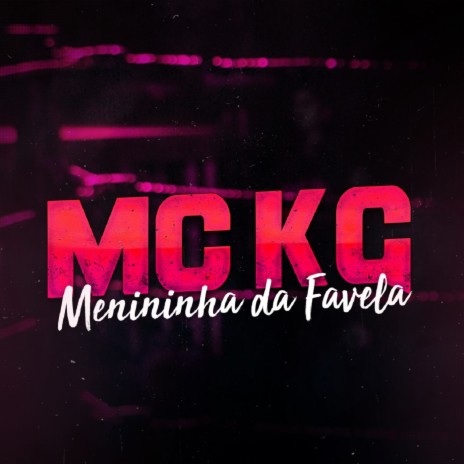 Menininha da Favela | Boomplay Music