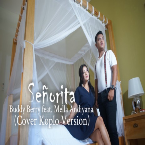 Señorita (Cover Koplo Version) ft. Mella Andiyana