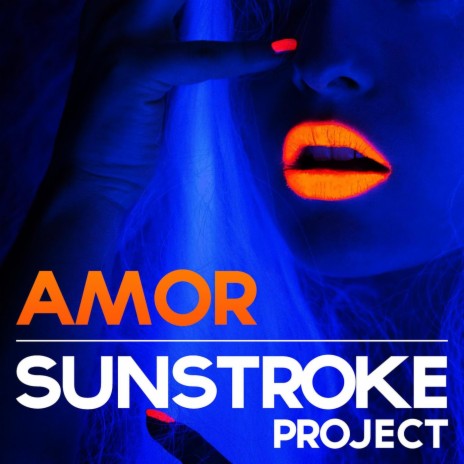 Sunstroke Project - Amor (Guenta K. Edii - Extended) | Boomplay Music