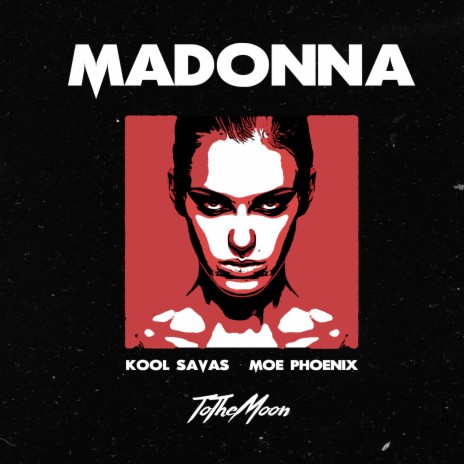 Madonna ft. Kool Savas & Moe Phoenix | Boomplay Music