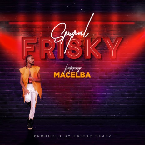 Frisky ft. Macelba | Boomplay Music