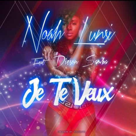 Je te veux ft. Dieson Samba | Boomplay Music