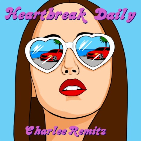 Heartbreak Daily | Boomplay Music