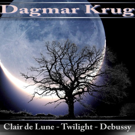 Clair de Lune - Twilight - Debussy